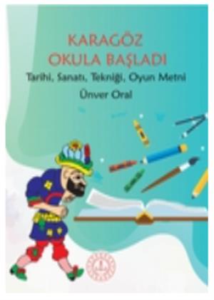 Karagöz Okula Başladı