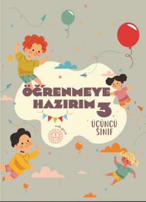 Öğrenmeye Hazırım 3. Sınıf Kitabı