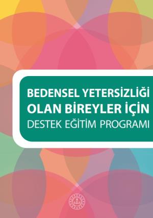 Bedensel Yetersizliği Olan Bireyler İçin Destek Eğitim Programı